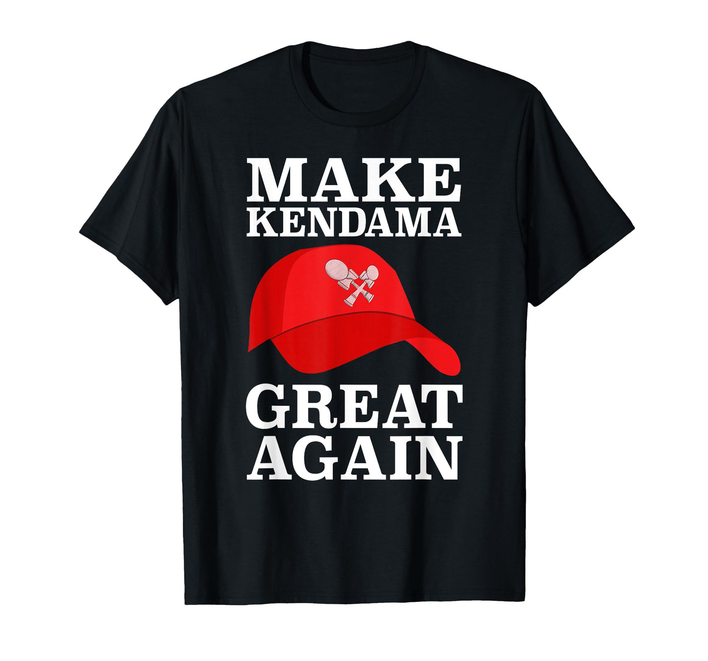 Kendama, Make It Great Again Kendama Fan Gear T-Shirt