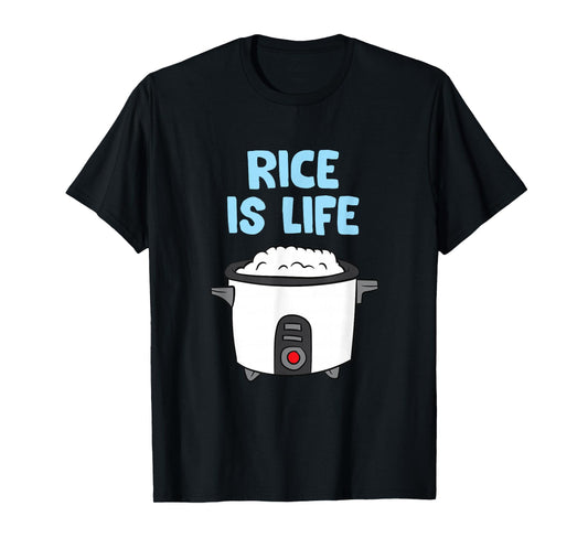 Rice is Life Love Eating Rice Cooking Rice T-Shirt Small