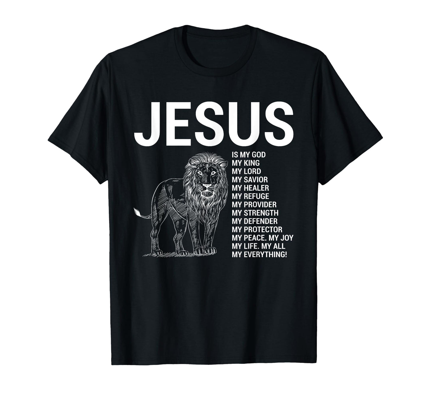 Lion Christian Jesus Is My God King, Lord, and Savior T-Shirt