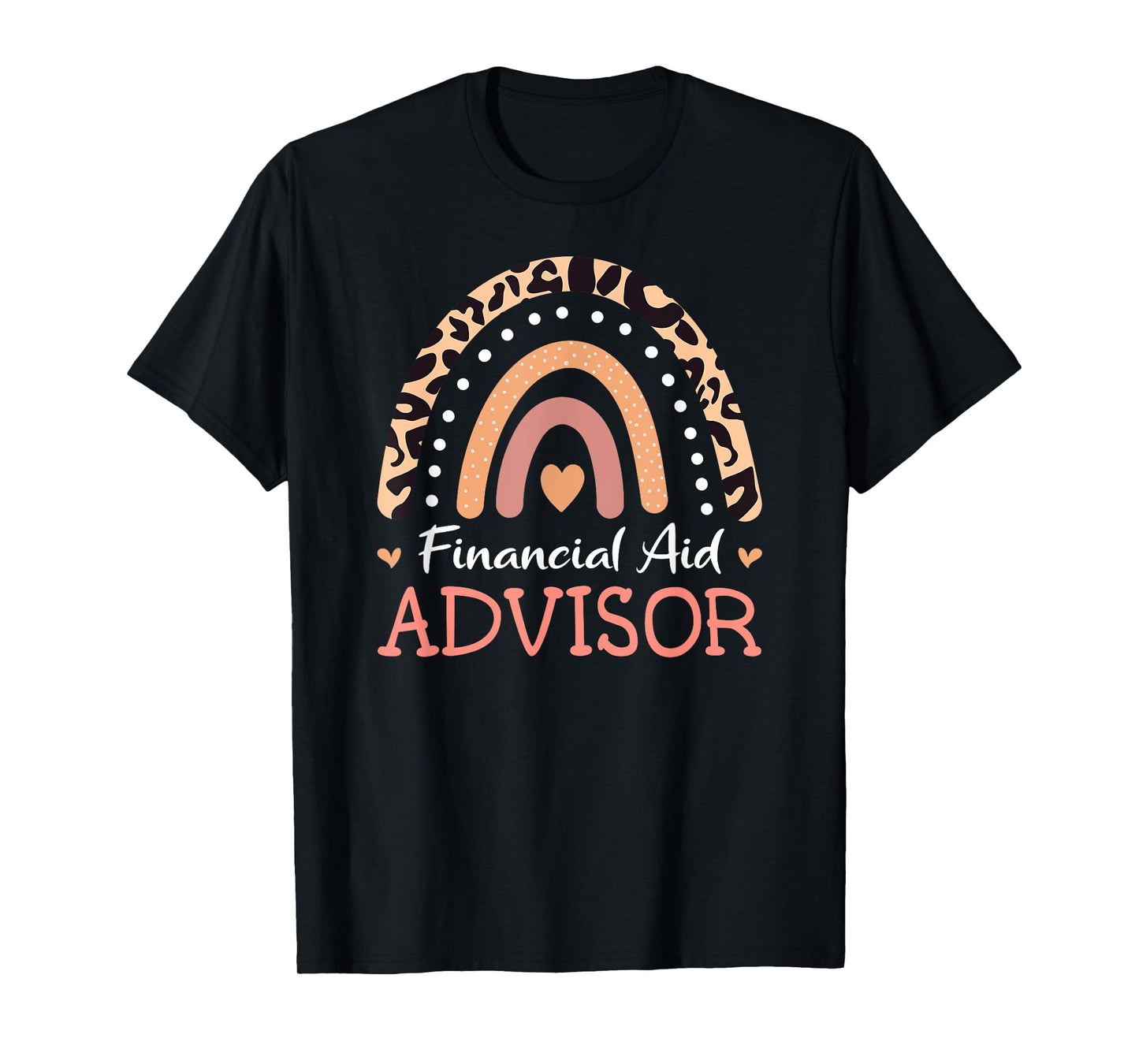 Financial Aid Advisor Leopard Rainbow Appreciation T-Shirt