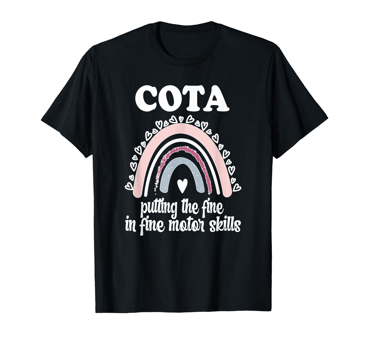 COTA Rainbow Certified Occupational Therapist Assistant T-Shirt