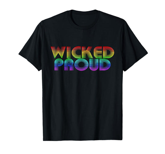 Wicked Proud Boston Gay Pride Rainbow LGBTQ Support T Shirt T-Shirt