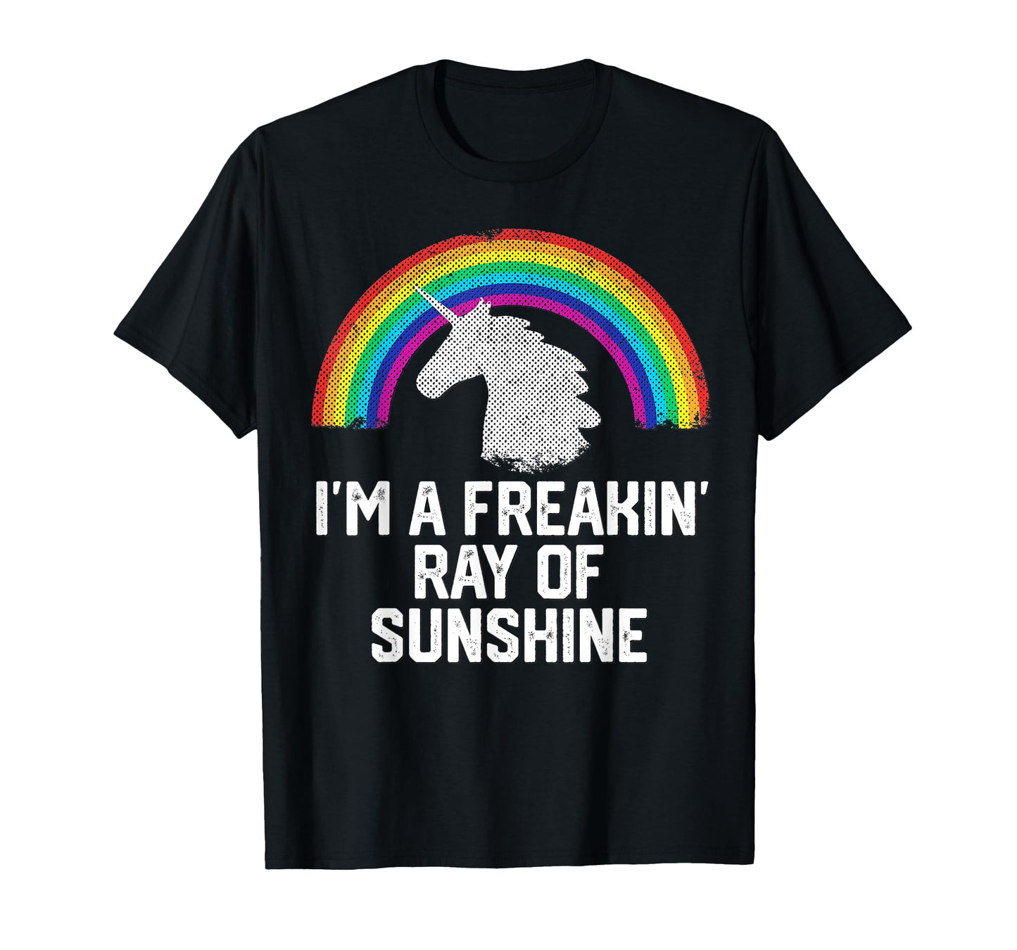 I'm A Freakin Ray of Sunshine Rainbow Unicorn Girls Women T-Shirt Small