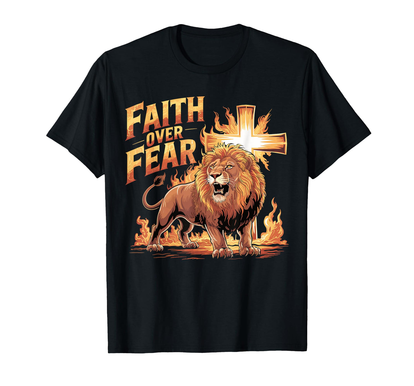 Faith Over Fear Lion of Judah Religion Christian Biblical T-Shirt
