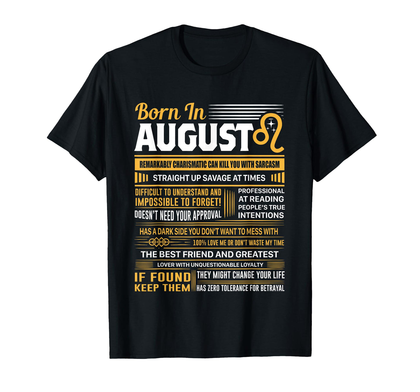 August Birthday Gifts - Born in August Leo T-Shirt T-Shirt