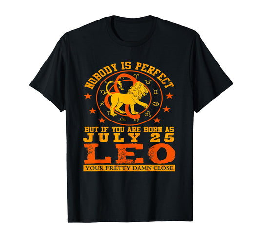 Leo Zodiac Sign July 25 Women Men Lion Birthday Design T-Shirt