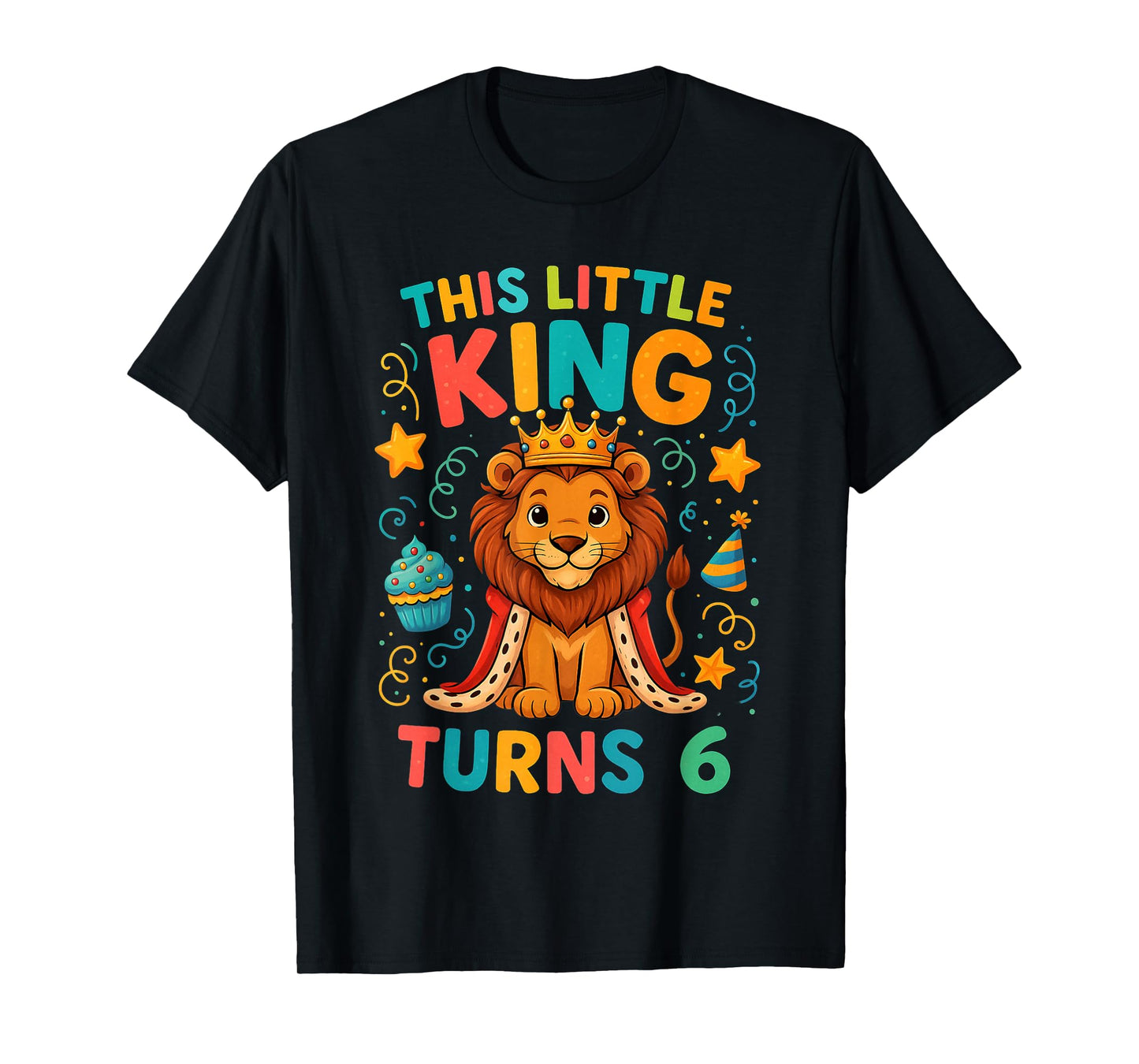 Cute Little Lion King Birthday Kids Boy Age 6 Party Outfit T-Shirt