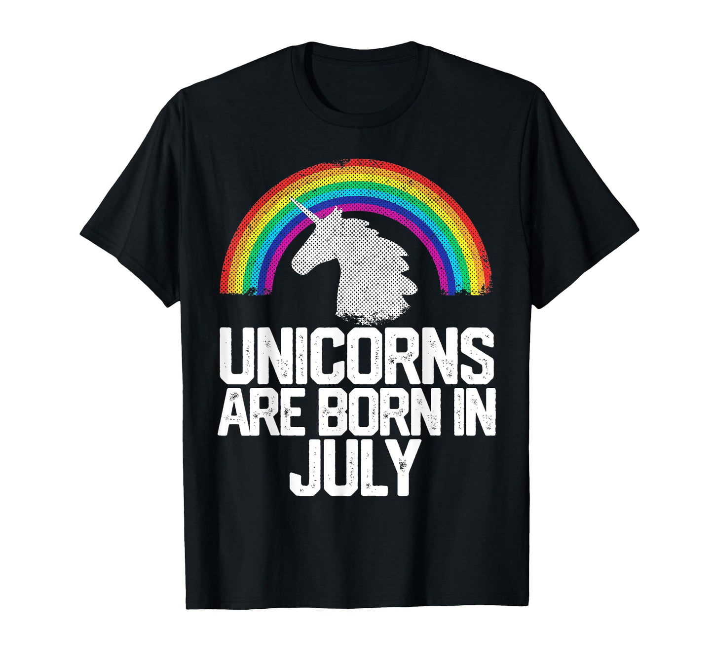 UNICORNS ARE BORN IN JULY Birthday T Shirt Rainbow Girl Gift T-Shirt