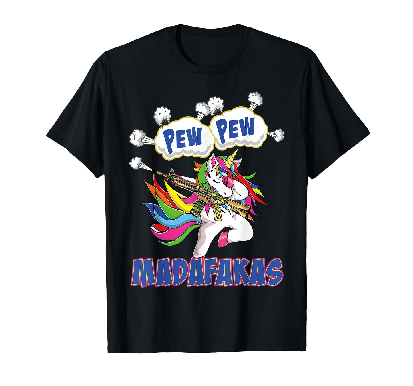Pew Pew Madafakas Unicorn with Machine Gun T-Shirt