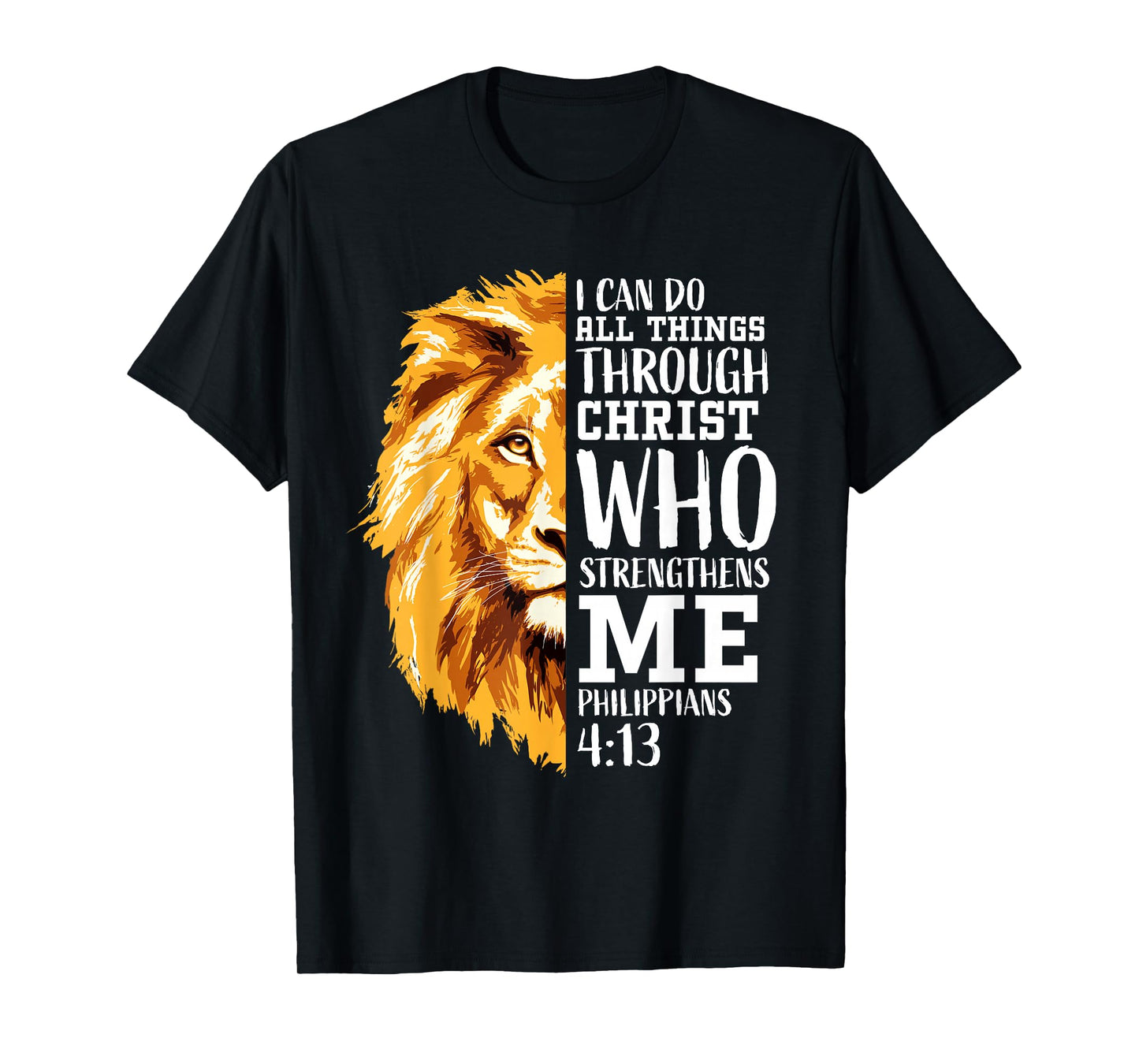 Philippians 4 13 Christian Bible Verse Religious Lion Faith T-Shirt