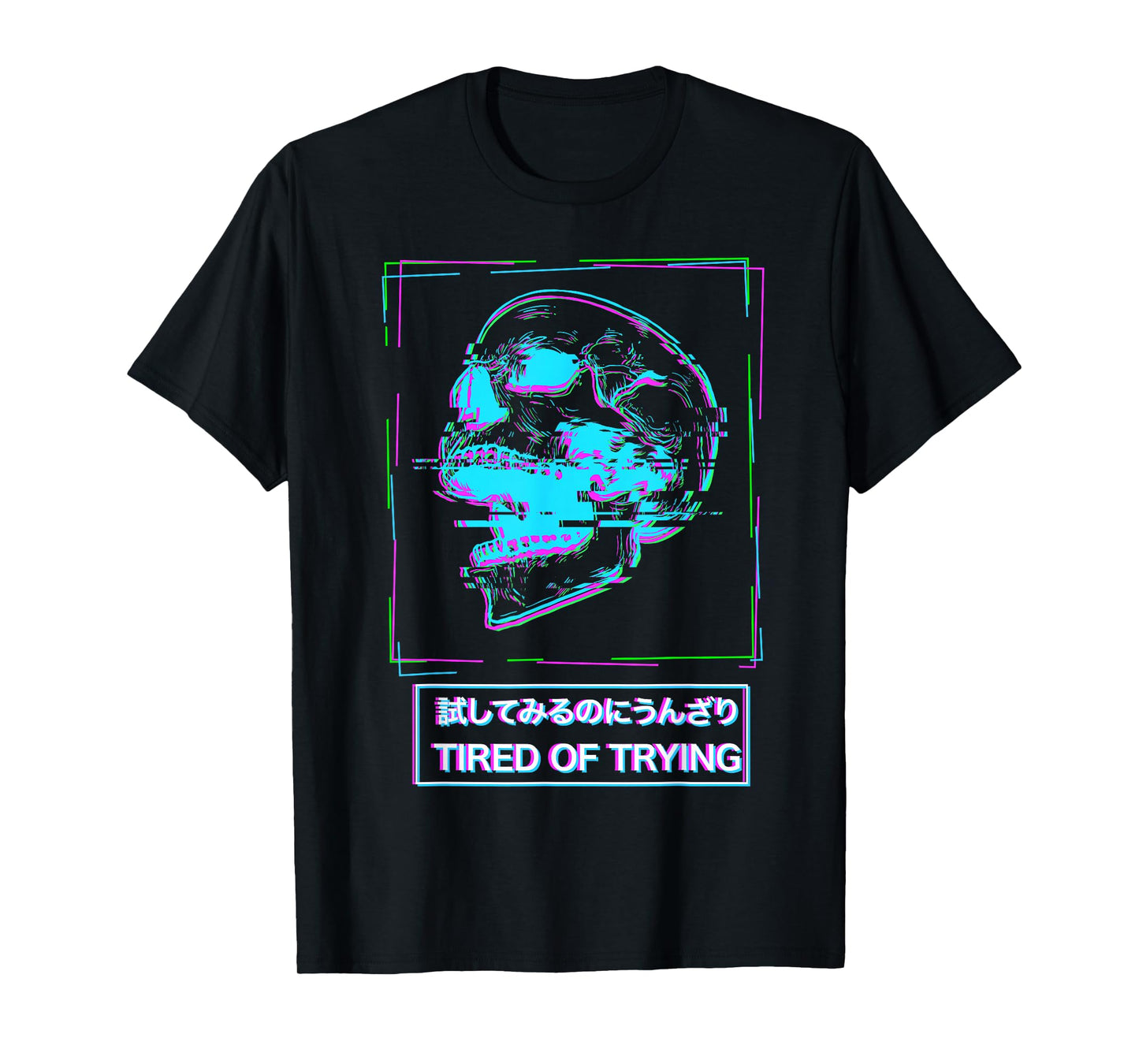 Aesthetic Vaporwave Japanese Tired of Trying - Futurism T-Shirt