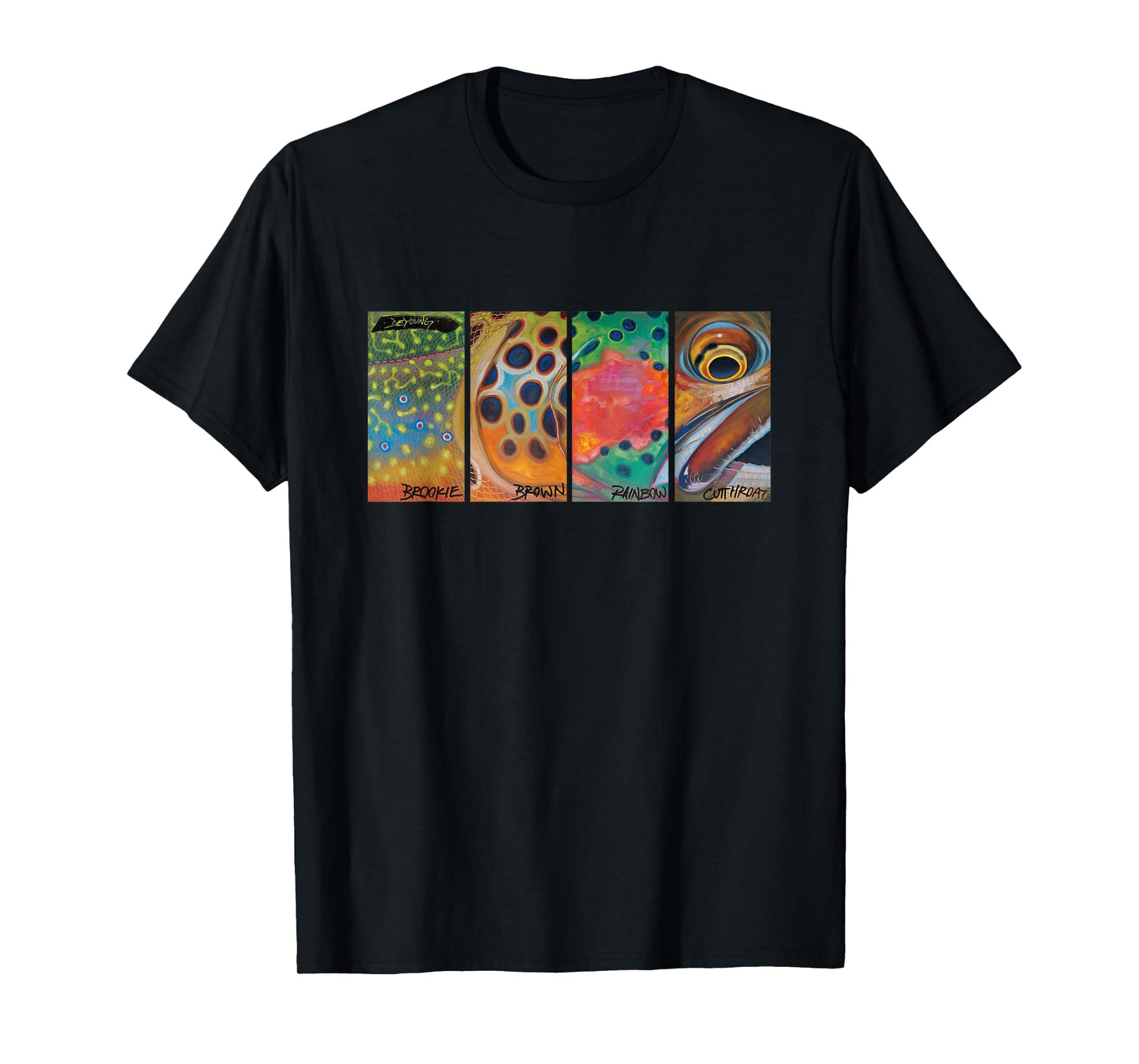 Cutthroat Rainbow Brook Brown Trout T-Shirt Derek Deyoung T-Shirt