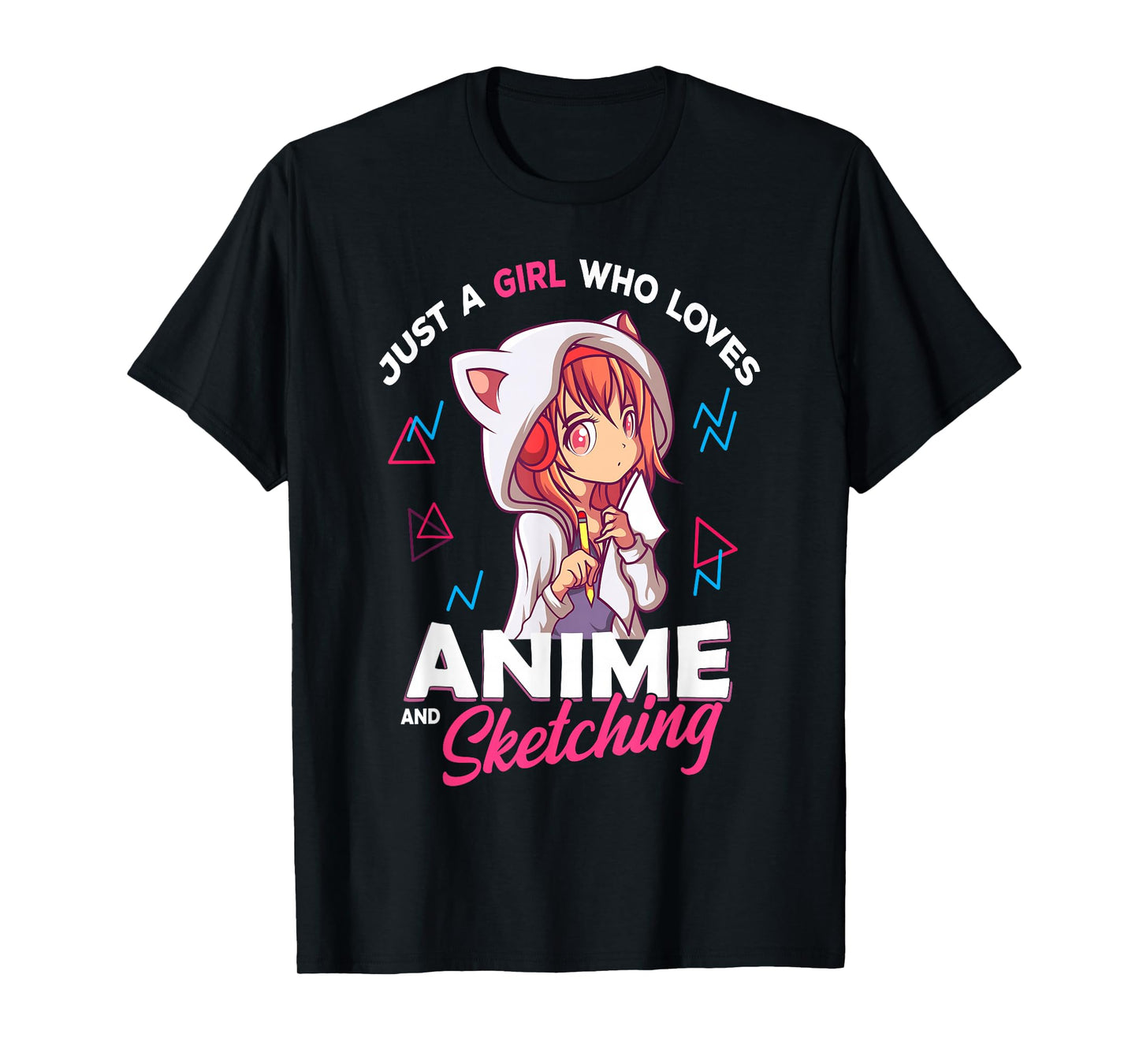 Just A Girl Who Loves Anime and Sketching Otaku Anime Merch T-Shirt Small
