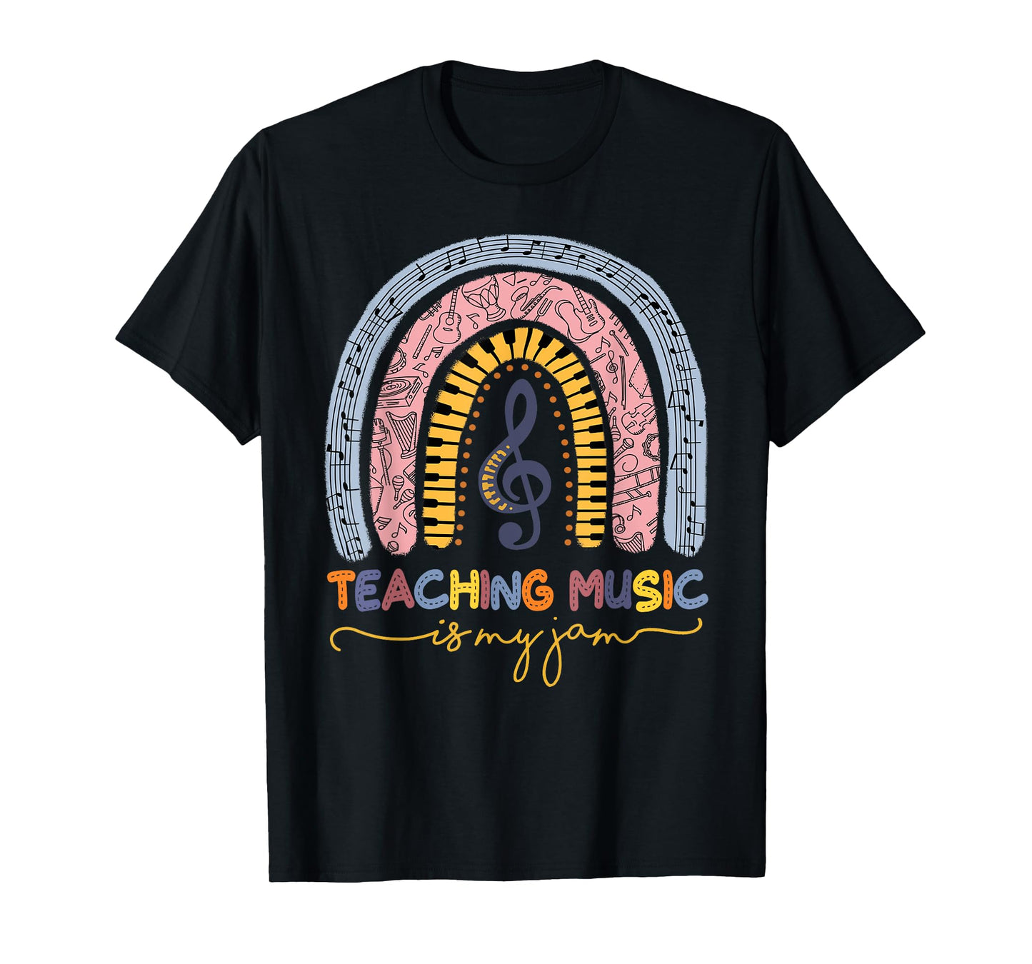 Musical Teacher Teaching Music Is My Jam Rainbow T-Shirt