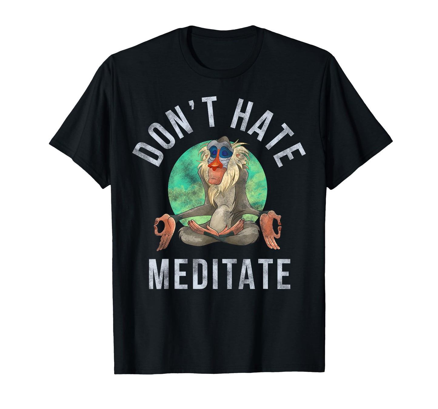 Disney Lion King Rafiki Don't Hate Meditate Graphic T-Shirt T-Shirt
